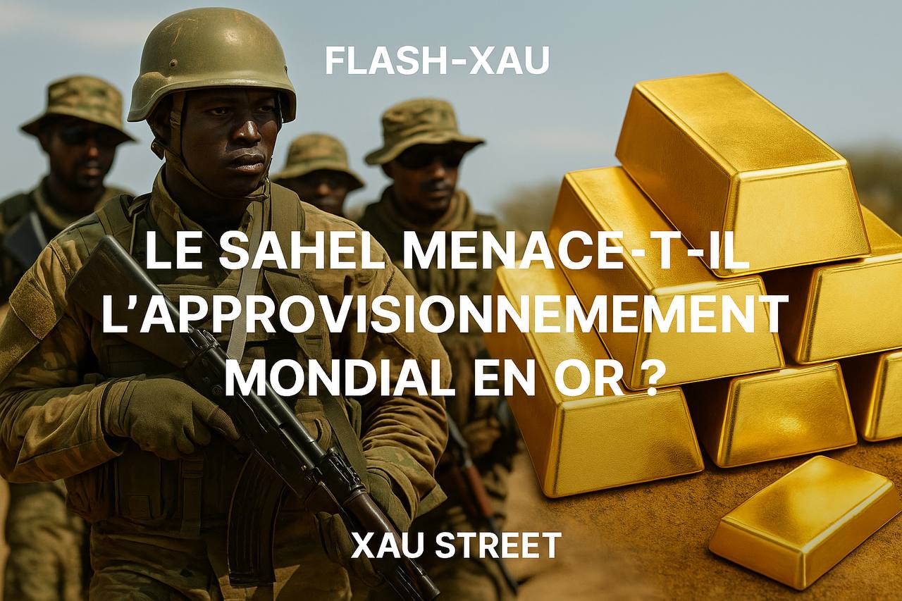 instabilité au Sahel et impact sur l’approvisionnement mondial en or