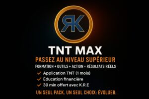 Offre TNT MAX – Pack formation et éducation financière avec K.R.E et XAU Academy