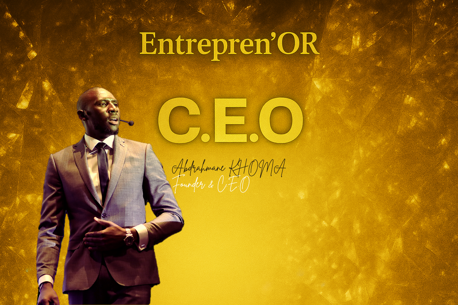 “Abdrahmane Khoma – lancement Entrepren’OR – mouvement souveraineté entrepreneuriale”